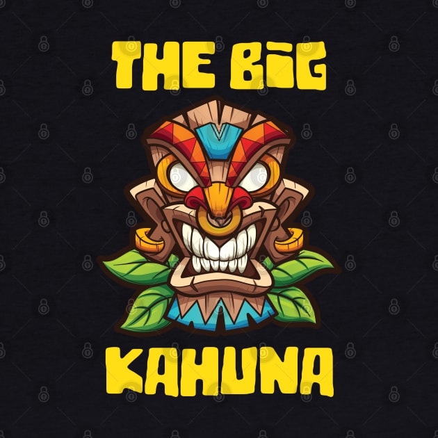 Funny Tiki The Big Kahuna Hawaiian Luau Design by FilsonDesigns